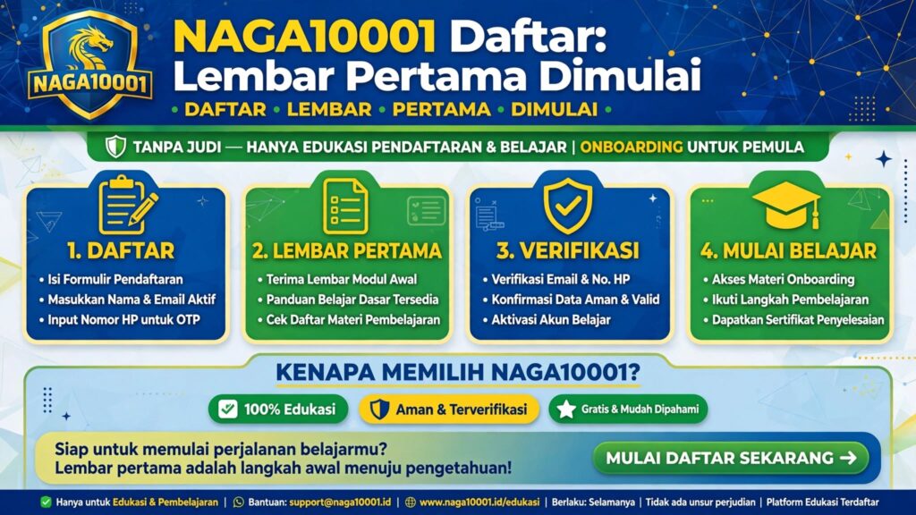 NAGA10001 Daftar: Lembar Pertama Dimulai